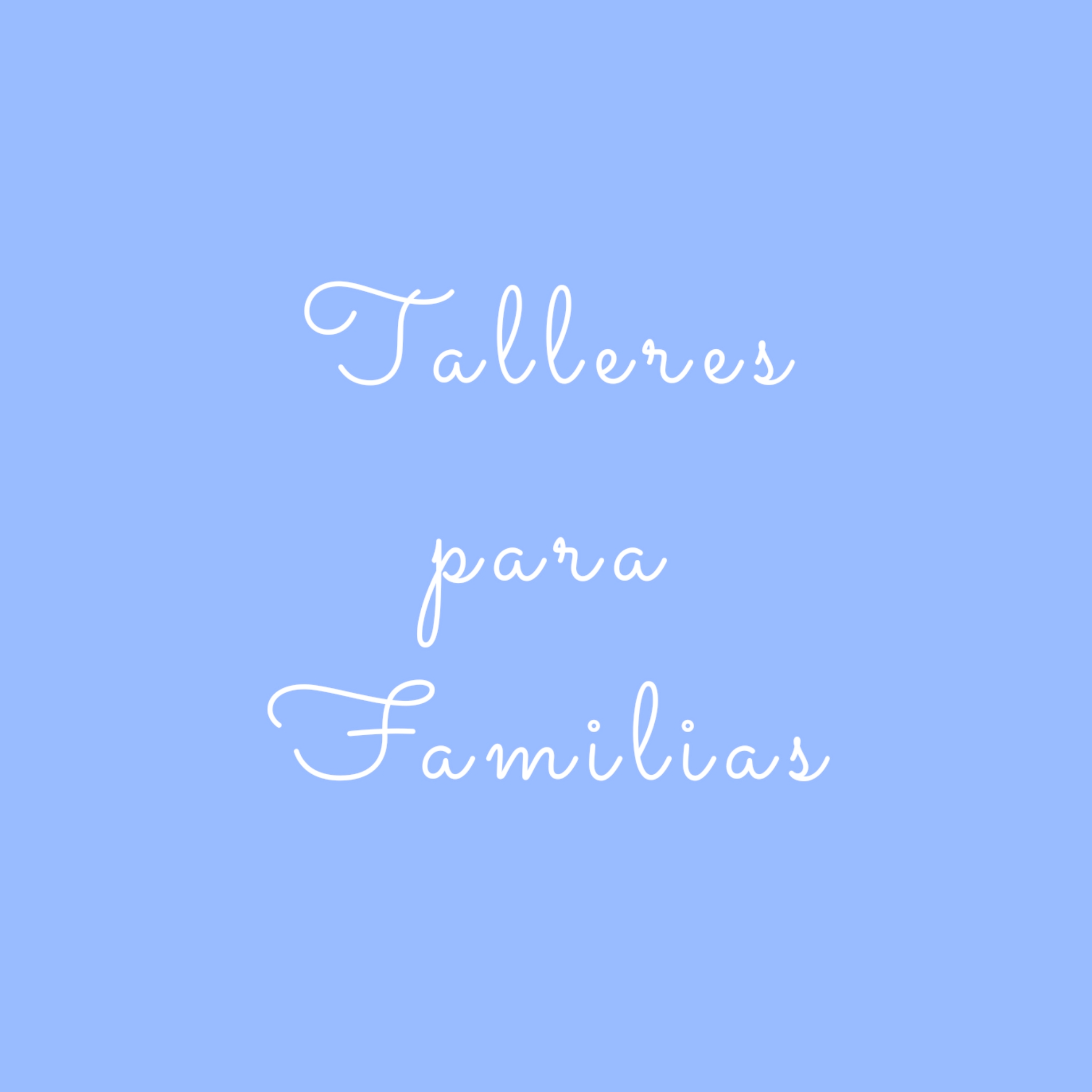 talleres para familias